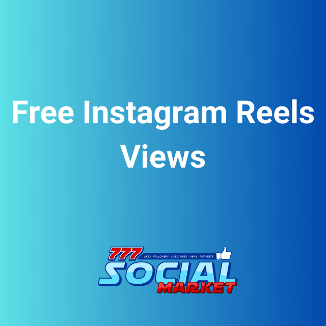 free instagram reels views